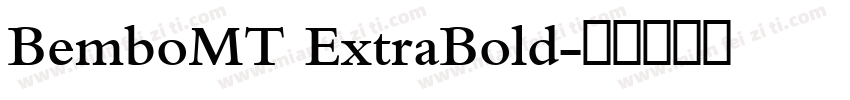 BemboMT ExtraBold字体转换